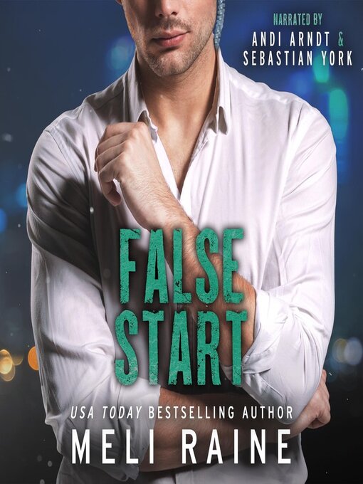 Title details for False Start by Meli Raine - Wait list